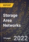 2023 Global Forecast For Storage Area Networks (SANs) (2024-2029 Outlook) - Manufacturing & Markets Report - Product Image