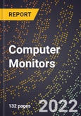 2023 Global Forecast For Computer Monitors (All Types) (2024-2029 Outlook) - Manufacturing & Markets Report- Product Image