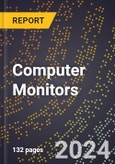 2023 Global Forecast For Computer Monitors (All Types) (2024-2029 Outlook) - Manufacturing & Markets Report- Product Image