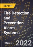 2023 Global Forecast For Fire Detection and Prevention Alarm Systems (2024-2029 Outlook) - Manufacturing & Markets Report- Product Image