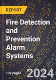 2023 Global Forecast For Fire Detection and Prevention Alarm Systems (2024-2029 Outlook) - Manufacturing & Markets Report- Product Image