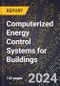 2023 Global Forecast For Computerized Energy Control Systems For Buildings (2024-2029 Outlook) - Manufacturing & Markets Report - Product Thumbnail Image