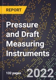 2023 Global Forecast For Pressure and Draft Measuring Instruments (2024-2029 Outlook) - Manufacturing & Markets Report- Product Image