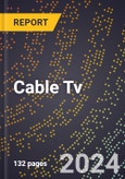 2023 Global Forecast For Cable TV (Master Antennae and CATV Equipment) (2024-2029 Outlook) - Manufacturing & Markets Report- Product Image