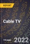 2023 Global Forecast For Cable TV (Master Antennae and CATV Equipment) (2024-2029 Outlook) - Manufacturing & Markets Report - Product Thumbnail Image