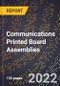 2023 Global Forecast For Communications Printed Board Assemblies (2024-2029 Outlook) - Manufacturing & Markets Report - Product Thumbnail Image