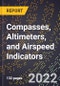 2023 Global Forecast For Compasses, Altimeters, and Airspeed Indicators (2024-2029 Outlook) - Manufacturing & Markets Report - Product Thumbnail Image