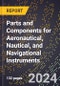 2024 Global Forecast for Parts and Components for Aeronautical, Nautical, and Navigational Instruments (2025-2030 Outlook) - Manufacturing & Markets Report - Product Thumbnail Image