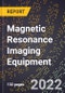 2023 Global Forecast For Magnetic Resonance Imaging Equipment (MRI) (2024-2029 Outlook) - Manufacturing & Markets Report - Product Image