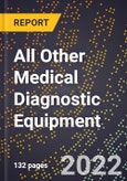 2023 Global Forecast For All Other Medical Diagnostic Equipment (2024-2029 Outlook) - Manufacturing & Markets Report- Product Image