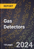 2023 Global Forecast For Gas Detectors (2024-2029 Outlook) - Manufacturing & Markets Report- Product Image