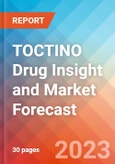 TOCTINO Drug Insight and Market Forecast - 2032- Product Image