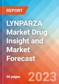 LYNPARZA Market Drug Insight and Market Forecast - 2032- Product Image