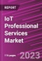 IoT Professional Services Market Share, Size, Trends, Industry Analysis Report, By Application; By Deployment; By Service Type; By Region; Segment Forecast, 2023 - 2032 - Product Image