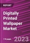 Digitally Printed Wallpaper Market Share, Size, Trends, Industry Analysis Report, By Substrate (Nonwoven, Vinyl, Paper, and Others); By Printing Technology; By End-Use Sector; By Region; Segment Forecast, 2023 - 2032 - Product Image