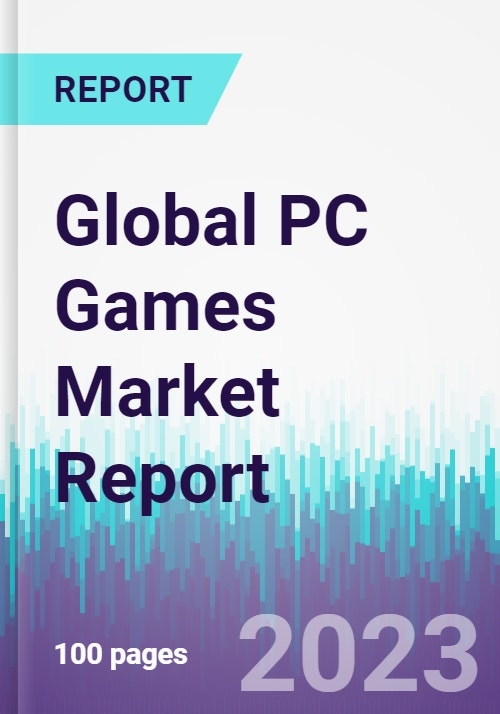 Global PC Games Market Report Research and Markets