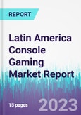 Latin America Console Gaming Market Report- Product Image