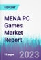 MENA PC Games Market Report - Product Thumbnail Image