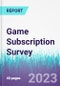 Game Subscription Survey - Product Thumbnail Image