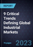 9 Critical Trends Defining Global Industrial Markets- Product Image