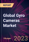 Global Gyro Cameras Market 2023-2027- Product Image