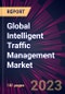 Global Intelligent Traffic Management Market 2023-2027 - Product Image
