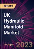 UK Hydraulic Manifold Market 2023-2027- Product Image