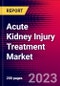 Acute Kidney Injury Treatment Market by Type, By Test, by Treatment, by End User, and by Region - Global Forecast to 2022-2033 - Product Image