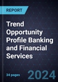 Trend Opportunity Profile - Banking & Financial Services- Product Image