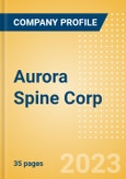 Aurora Spine Corp (ASG) - Product Pipeline Analysis, 2022 Update- Product Image