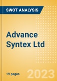 Advance Syntex Ltd (539982) - Strategic SWOT Analysis Review- Product Image