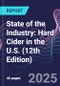 State of the Industry: Hard Cider in the U.S. (12th Edition) - Product Thumbnail Image