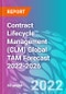 Contract Lifecycle Management (CLM) Global TAM Forecast 2022-2026 - Product Thumbnail Image