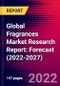 Global Fragrances Market Research Report: Forecast (2022-2027) - Product Image