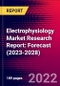 Electrophysiology Market Research Report: Forecast (2023-2028) - Product Image
