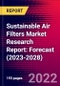 Sustainable Air Filters Market Research Report: Forecast (2023-2028) - Product Image