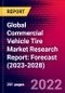 Global Commercial Vehicle Tire Market Research Report: Forecast (2023-2028) - Product Image