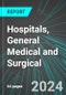 Hospitals, General Medical and Surgical (U.S.): Analytics, Extensive Financial Benchmarks, Metrics and Revenue Forecasts to 2030, NAIC 622100 - Product Thumbnail Image