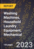 2023 Global Forecast for Washing Machines, Household Laundry Equipment, Mechanical (2024-2029 Outlook) - Manufacturing & Markets Report- Product Image