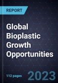 Global Bioplastic Growth Opportunities- Product Image