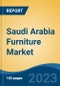 Saudi Arabia Furniture Market By Type (Home Furniture, Office Furniture, Hospitality & Institutional Furniture), By Raw Material (Wooden, Metallic, Plastic, Others (Bamboo, Cane, etc.), By Point of Sale, By Region, Competition Forecast & Opportunities, 2018-2028 - Product Thumbnail Image