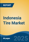 Indonesia Tire Market By Vehicle Type (Passenger Car, Two-Wheeler, OTR-Mining Vehicles, Truck & Bus), By Demand Category (OEM and Replacement), By Tire Construction Type (Radial and Bias), and By Rim Size, Competition Forecast & Opportunities, 2018-2028- Product Image