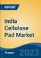 India Cellulose Pad Market By Application (Industrial Air Washer, Poultry/Dairy Greenhouse, Residential Air Coolers, Cooling Towers, Adiabatic Air-Cooling Applications, Others), By Region, Competition Forecast and Opportunities, FY2018-FY2028F - Product Image