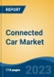 Connected Car Market - Global Industry Size, Share, Trends, Opportunity, and Forecast, 2017-2027 Segmented By Technology Type (3G,4G,5G), By Connectivity (Embedded, Tethered, Integrated), By Communication, BY Service, By Region - Product Image