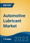 Automotive Lubricant Market- Global Industry Size, Share, Trends, Competition, Opportunity and Forecast, 2017-2027 Segmented By Vehicle Type (Two Wheeler, PC, LCV, MHCV), By Demand Category (OEM & Aftermarket), By Product Type, G, By Region - Product Image