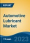 Automotive Lubricant Market- Global Industry Size, Share, Trends, Competition, Opportunity and Forecast, 2017-2027 Segmented By Vehicle Type (Two Wheeler, PC, LCV, MHCV), By Demand Category (OEM & Aftermarket), By Product Type, G, By Region - Product Thumbnail Image