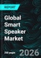 Global Smart Speaker Market Report by Component, Intelligent Virtual Assistant, Connectivity, Distribution Channel, End User, Countries and Company Analysis 2026-2034 - Product Thumbnail Image