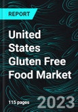 United States Gluten Free Food Market, Size, Forecast 2023-2028, Industry Trends, Growth, Impact of Inflation, Opportunity Company Analysis- Product Image