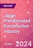 Japan Prefabricated Construction Industry Business and Investment Opportunities Databook - 100+ KPIs, Market Size & Forecast by End Markets, Precast Products, and Precast Materials - Q2 2023 Update- Product Image