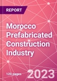 Morocco Prefabricated Construction Industry Business and Investment Opportunities Databook - 100+ KPIs, Market Size & Forecast by End Markets, Precast Products, and Precast Materials - Q2 2023 Update- Product Image